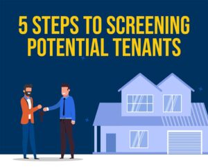 5 Steps to Screening Potential Tenants